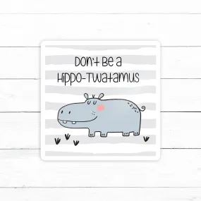 Hippo-Twatamus Sticker | Waterproof Vinyl Decal | 3in