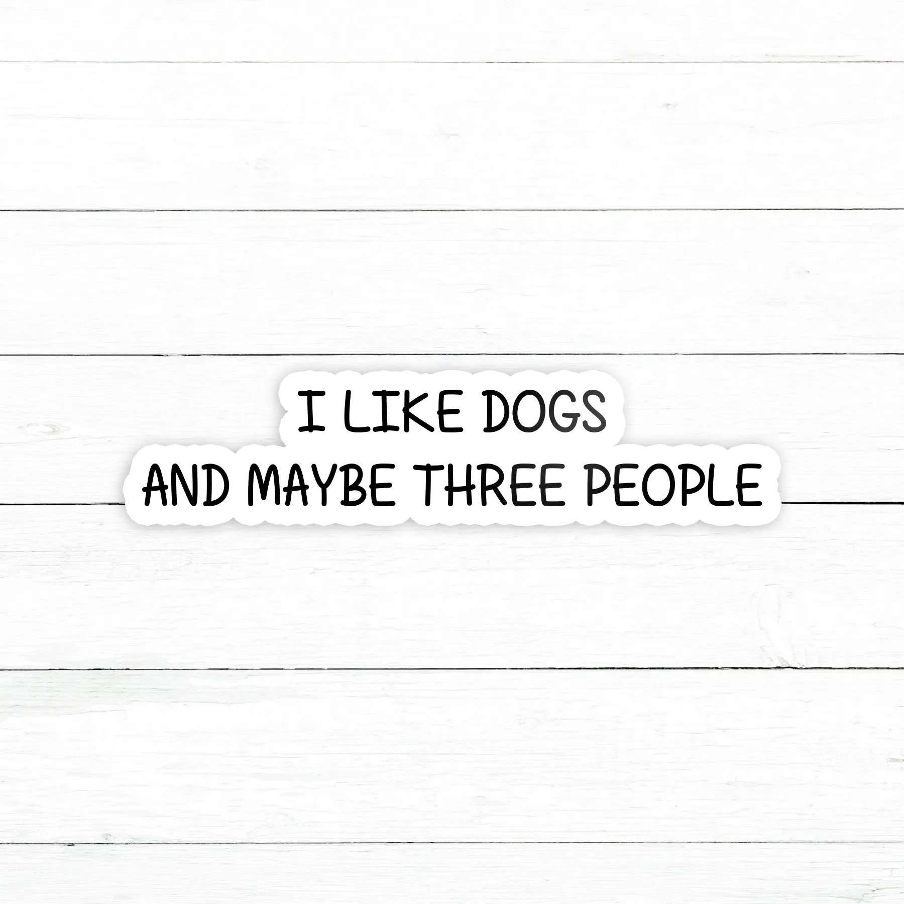 I Like Dogs Sticker | Waterproof Vinyl Decal | 3in
